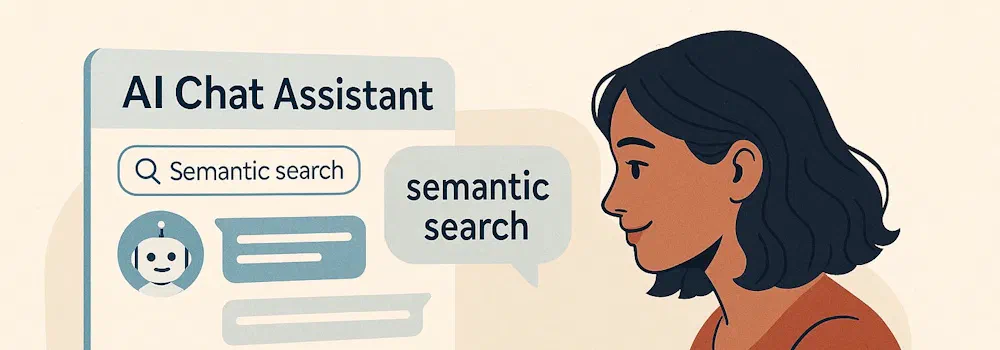 Building a personal AI chat assistant with semantic search