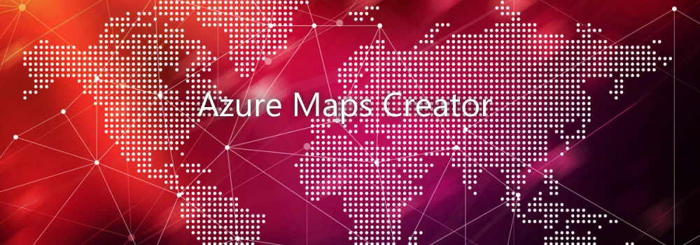 Create your own indoor maps using Azure Maps Creator